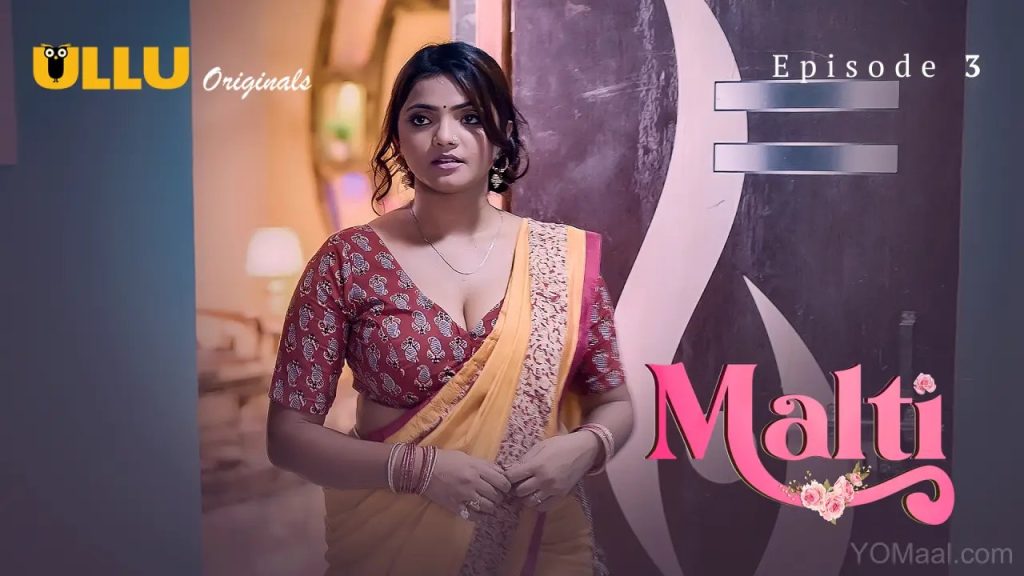 Malti Episode 3